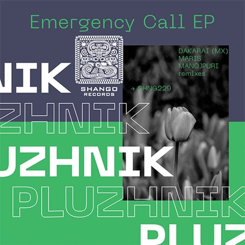 Pluzhnik - Emergency Call EP [SHNG229]